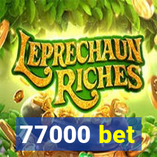 77000 bet